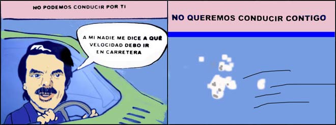 No podemos conducir por ti - No queremos conducir contigo